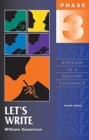 Let's Write : English as a Second Language/Phase Three - Book