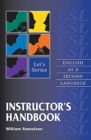 Let's Series Instructor's Handbook : English as a Second Language/Let's Series - Book
