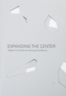 Expanding the Center: Walker Art Center and Herzog & de Meuron - Book