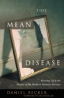 This Mean Disease : Growing Up in the Shadow of My Mother's Anorexia Nervosa - eBook