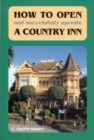 How to Open (And Successfully Operate) A Country Inn - Book