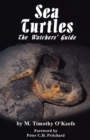 Sea Turtles : The Watchers' Guide - eBook