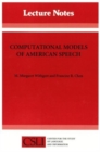 Computational Models of American Speech - Book