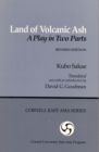 Land of Volcanic Ash : A Play in Two Parts - Book