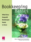 Bookkeeping Basics : What Every Nonprofit Bookkeeper Needs to Know - Book