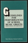 Guidelines for Performances of School Music Groups : Expectations and Limitations - Book