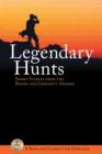 Legendary Hunts : Short Stories from the Boone and Crockett Awards - eBook