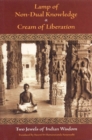 Lamp of Non-Dual Knowledge and Cream of Liberation : Two Jewels of Indian Wisdom - Book