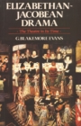 Elizabethan Jacobean Drama : The Theatre in Its Time - Book