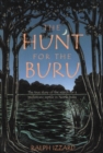 Hunt for the Buru: The True Story of the Search for a Prehistroic Reptile in North India - Book