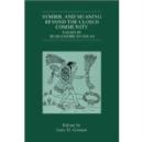 Symbol and Meaning Behind the Closed Community : Essays in Mesoamerican Ideas - Book