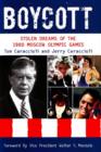 Boycott : Stolen Dreams of the 1980 Moscow Olympic Games - Book