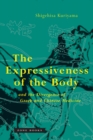 The Expressiveness of the Body and the Divergence of Greek and Chinese Medicine - Book