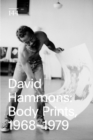 David Hammons: Body Prints, 1968-1979 - Book