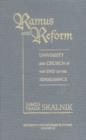 Ramus and Reform : University and Church at the End of the Renaissance - Book