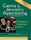 Gems & Jewelry Appraising (3rd Edition) : Techniques of Professional Practice - Book