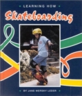 Learning How : Skateboarding - Book