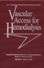 Vascular Access for Haemodialysis : v. 1 - Book