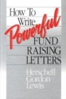 How to Write Powerful Fund Raising Letters - Book