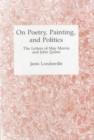 On Poetry, Painting, and Politics : The Letters of May Morris and John Quinn - Book