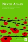 Never Again : An anthology of poems and readings to marke the centenary of the end of the Great War, 1914-1918 - Book