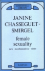 Female Sexuality : New Psychoanalytic Views - Book