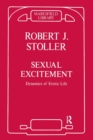 Sexual Excitement : Dynamics of Erotic Life - Book