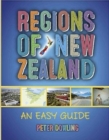 Regions of New Zealand : An Easy Guide - Book