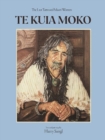 Te Kuia Moko : The Last Tattooed Maori Women - Book
