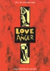 Love and Anger : Songs of Lively Faith and Social Justice - Book
