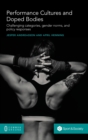 Performance Cultures and Doped Bodies : Challenging categories, gender norms, and policy responses - Book