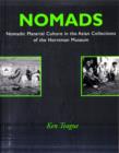 Nomads : Nomadic Material Culture in the Asian Collections of the Horniman Museum - Book