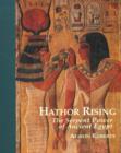 Hathor Rising : The Serpent Power of Ancient Egypt - Book