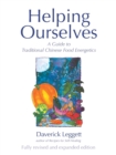 Helping Ourselves : Guide to Traditional Chinese Food Energetics - Book
