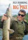 Fly Fishing for Big Pike - Book