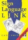 Sign Language Link : A Pocket Dictionary of Signs - Book