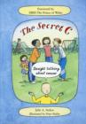 The Secret C : Straight Talking About Cancer - Book