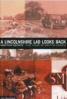 A Lincolnshire Lad Looks Back : Nocton Estate - The Home of Smiths Crisps - Book