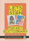 Let's Sign Pocket Dictionary : BSL Concise Beginner's Guide - Book