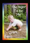 Right to be "Me" - Book