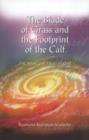 The Blade of Grass and the Footprint of the Calf : The Mind and Heart of God - Book