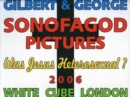 Gilbert and George, Sonofagod Pictures : Was Jesus Heterosexual - Book