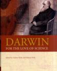 Darwin : For the Love of Science - Book