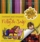 Custard and Crayons : With Polly and Jago - Book