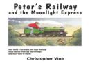Peter's Railway and the Moonlight Express - Book