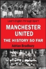 Manchester United, The History So Far - eBook