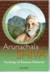 Arunachala Shiva : The Teachings of Sri Ramana Maharshi - Book
