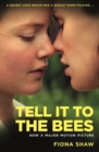 Tell it to the Bees - Book