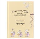 Alice and Alfie and the Magic Windmill Vol 1. : 1 - eBook