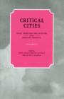Critical Cities : Ideas, Knowledge and Agitation from Emerging Urbanists Volume 3 - Book